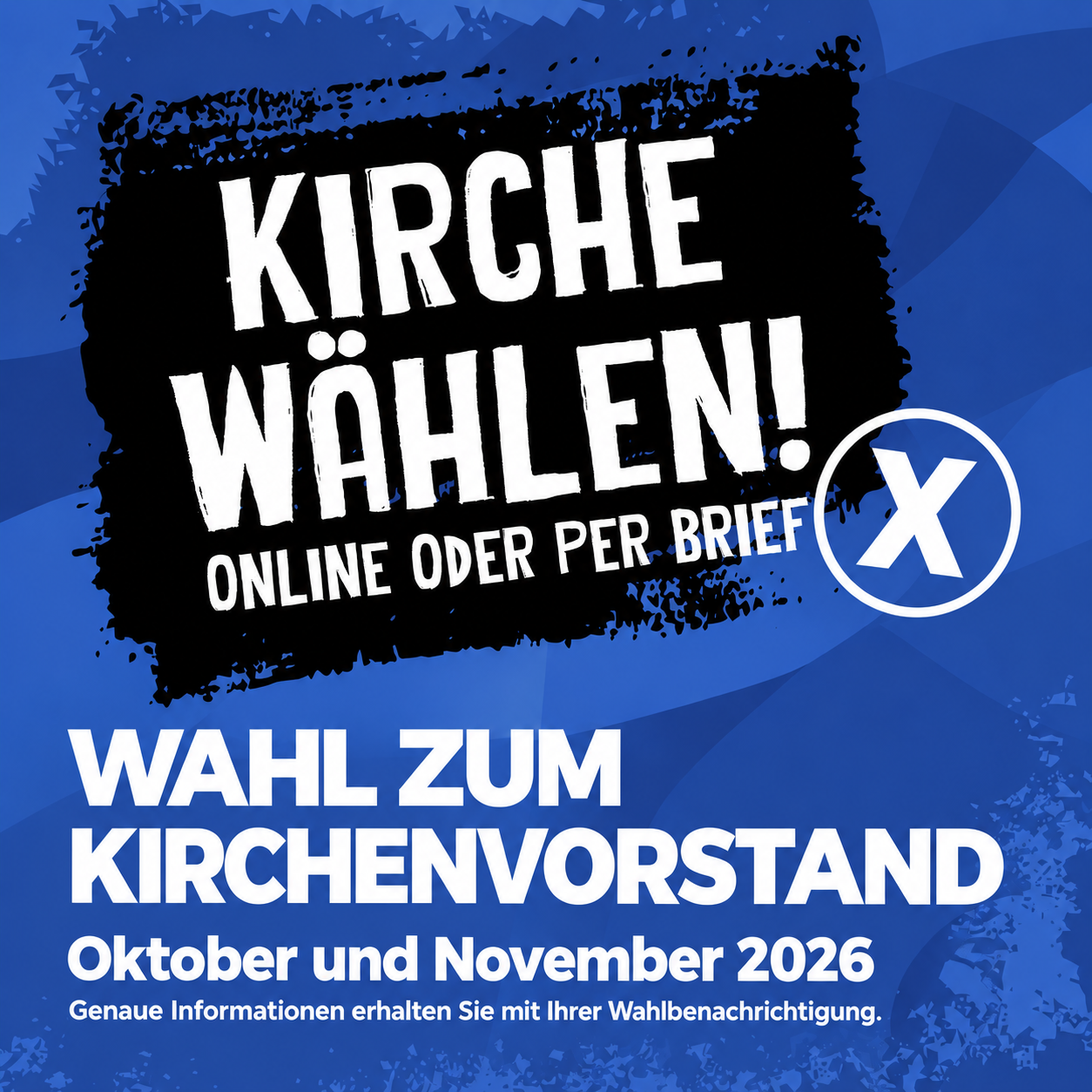 Kirche Wählen! - Wahl zum Kirchenvorstand 2026